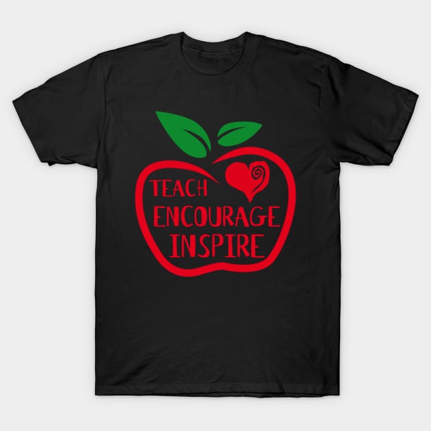 Teach Encourage Inspire - Best Teacher Gift T-Shirt by HappyGiftArt